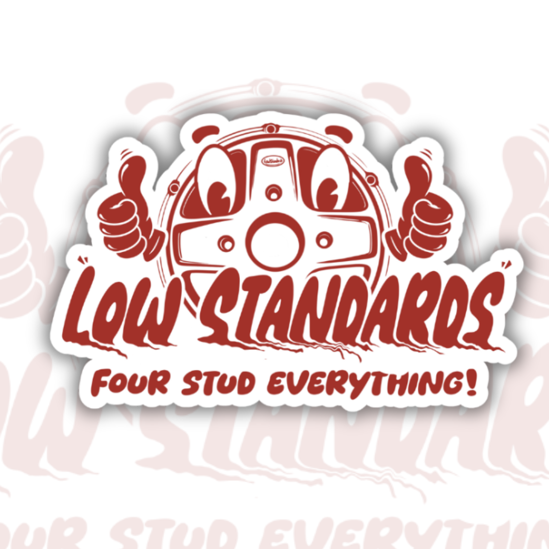 LOW STANDARDS - THUMBS UP STICKER- MULTIPLE COLOUR