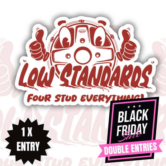 LOW STANDARDS - THUMBS UP STICKER- MULTIPLE COLOUR