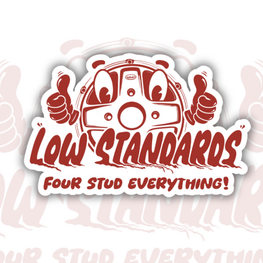 LOW STANDARDS - THUMBS UP STICKER- MULTIPLE COLOUR