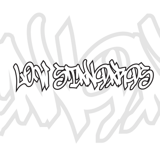 LOW STANDARDS - STICKER